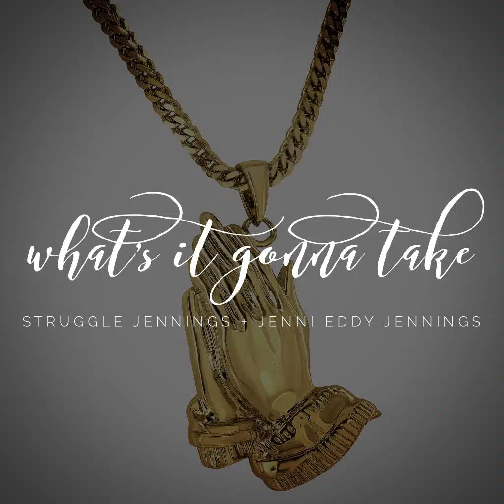 What's It Gonna Take (feat. Jenni Eddy Jennings)