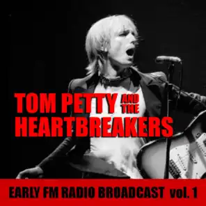 Tom Petty And The Heartbreakers Early FM Radio Broadcast vol. 1