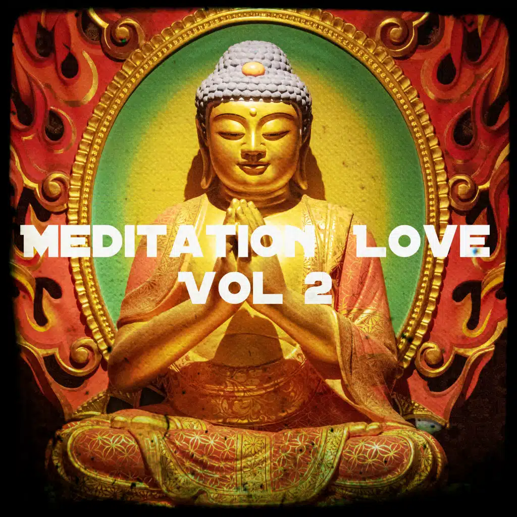 Meditation & Love Vol. 2