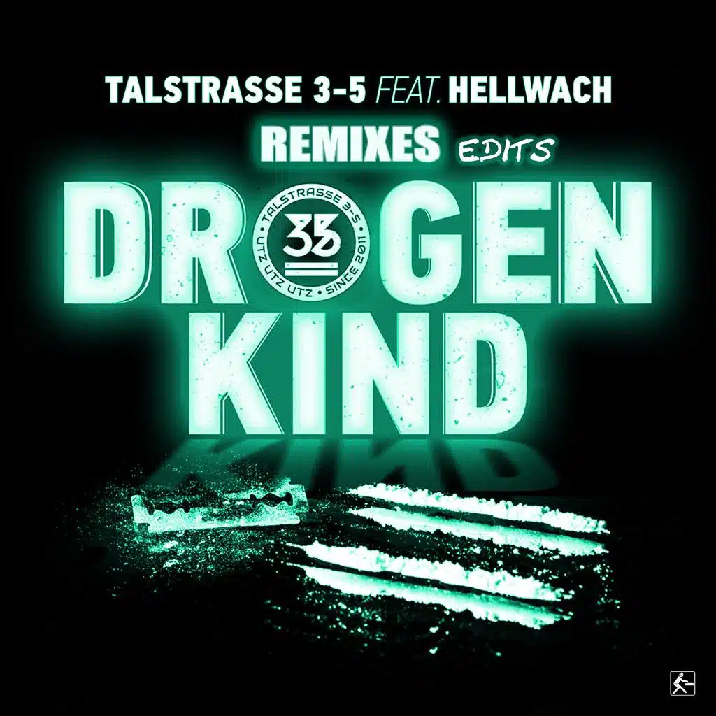 Drogenkind (Remixes Edits) [feat. Hellwach]