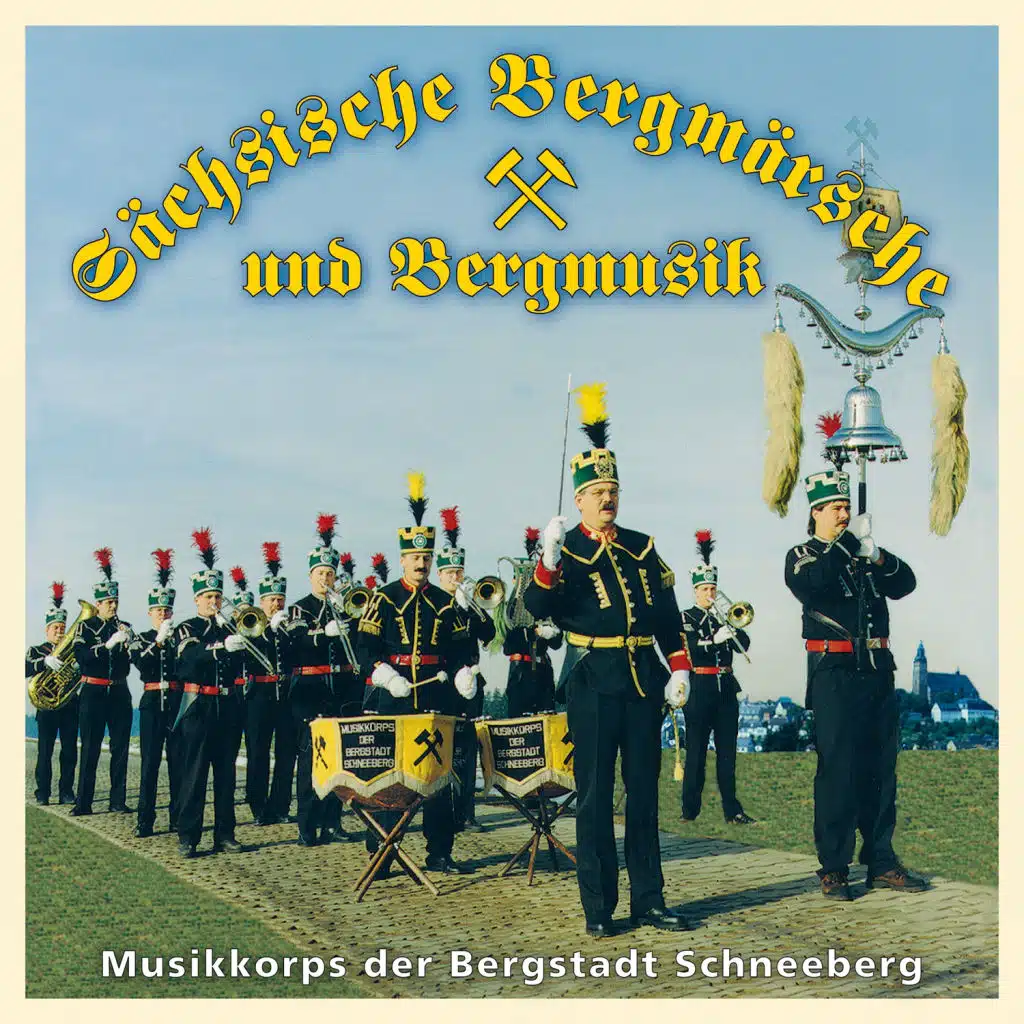 Sächsische Bergmärsche und Bergmusik (feat. Hermann Schröder)