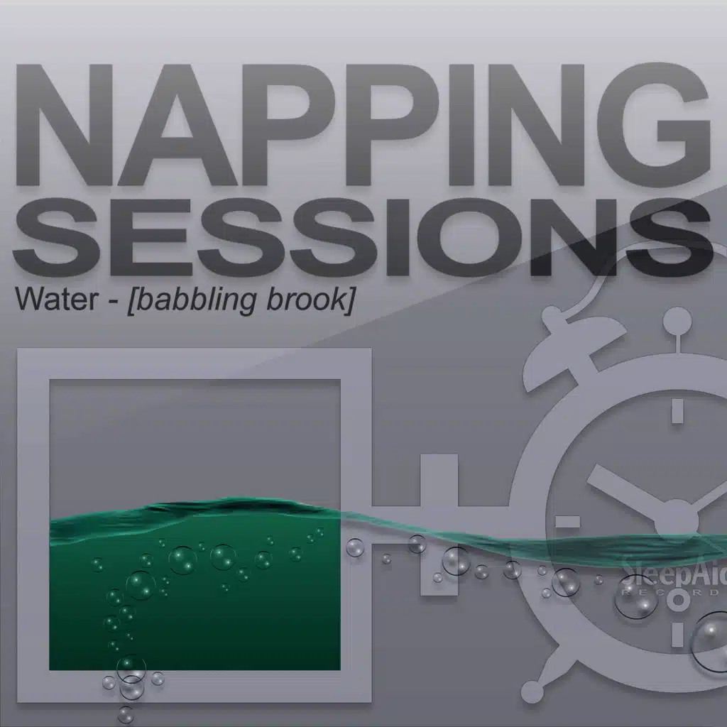 Napping Sessions - Water - Babbling Brook
