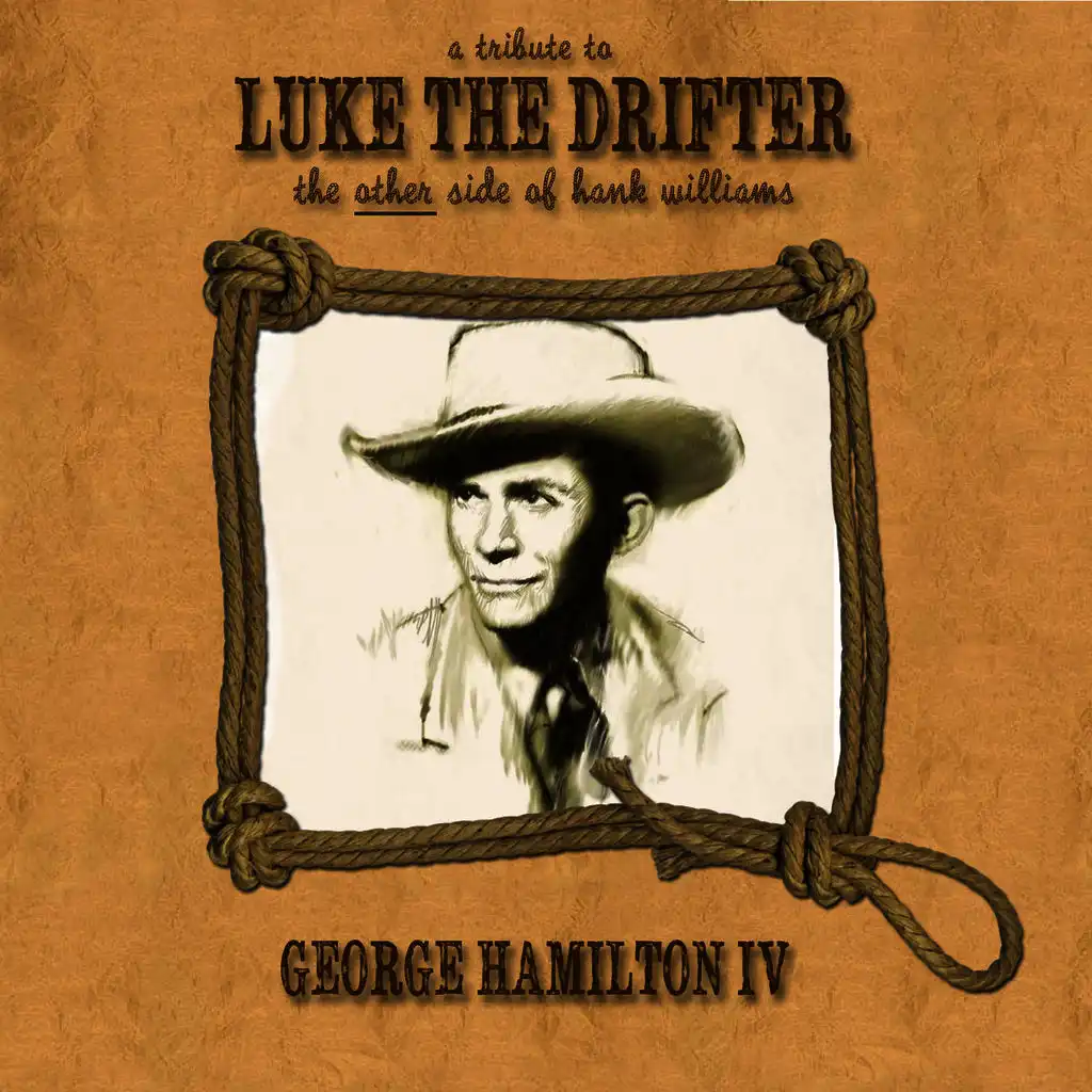 A Tribute to Luke the Drifter (The Other Side of Hank Williams)