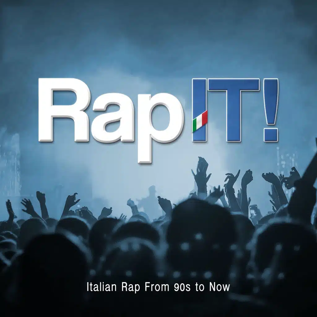 RapIT (Italian rap from 90S to now)