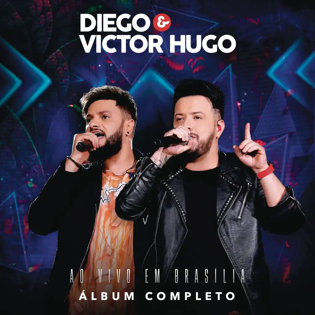 Diego & Victor Hugo Ao Vivo em Brasília