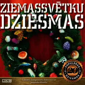20 popularas Ziemassvetku dziesmas (Popular latvian Christmas songs)