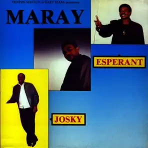Maray, Esperant, Josky