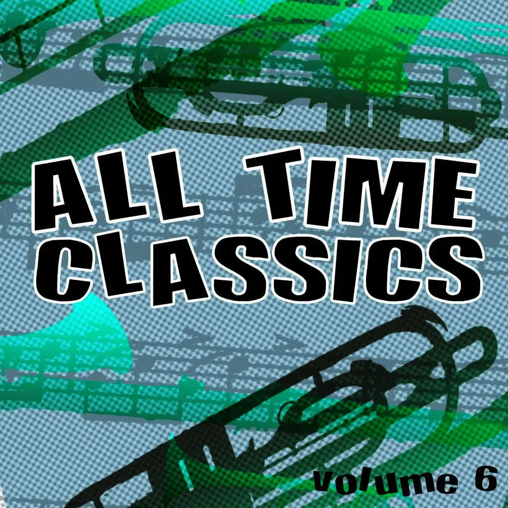 All Time Classics, Vol. 6