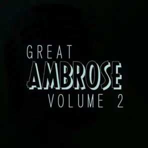 The Great Ambrose Vol 2