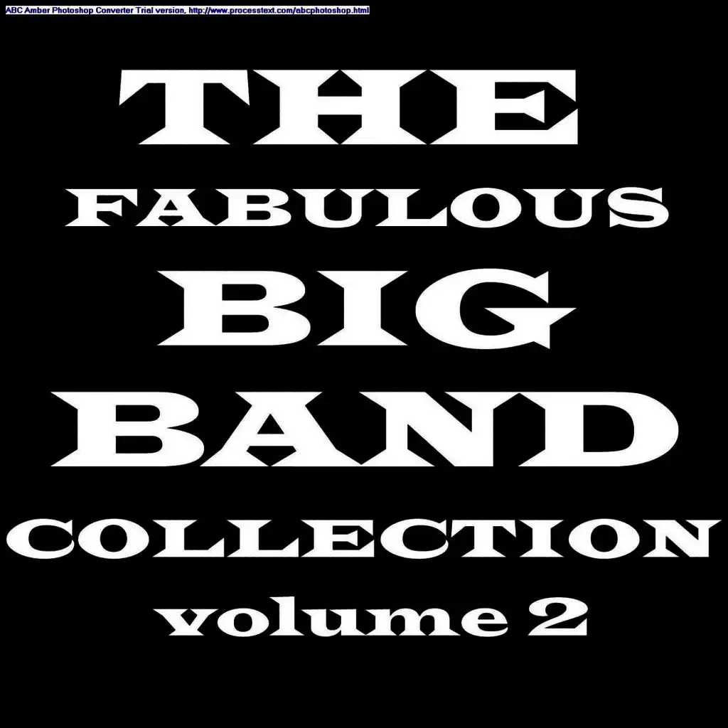 Fabulous Big Band Collection Vol 2