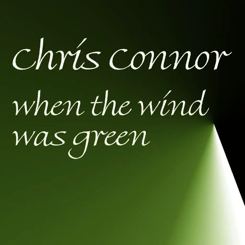 When The Wind Was Green