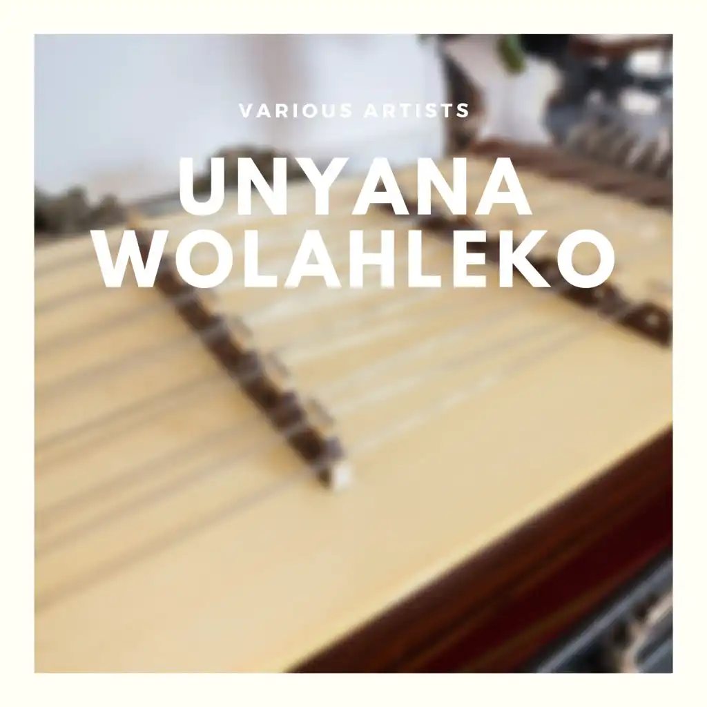 Unyana Wolahleko
