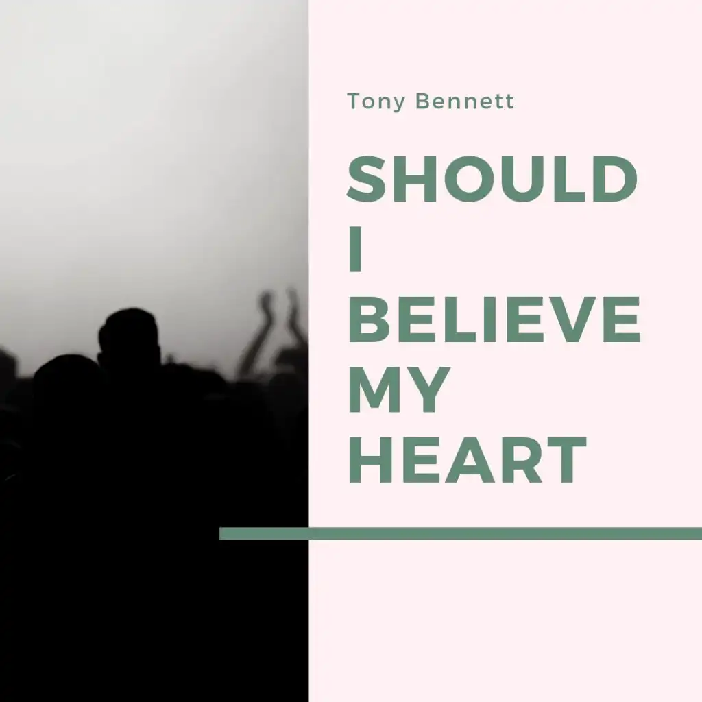 My Heart Tells Me (Should I Believe My Heart?)