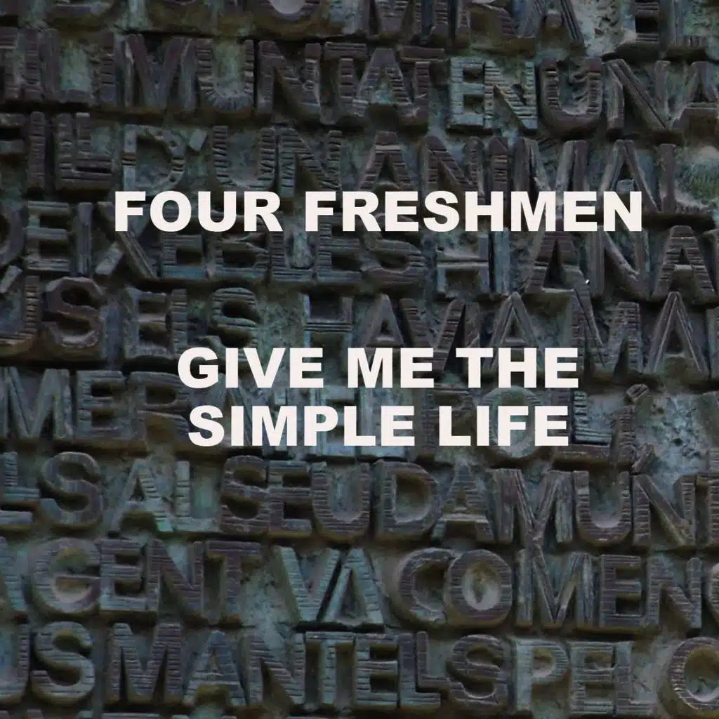 Give Me The Simple Life