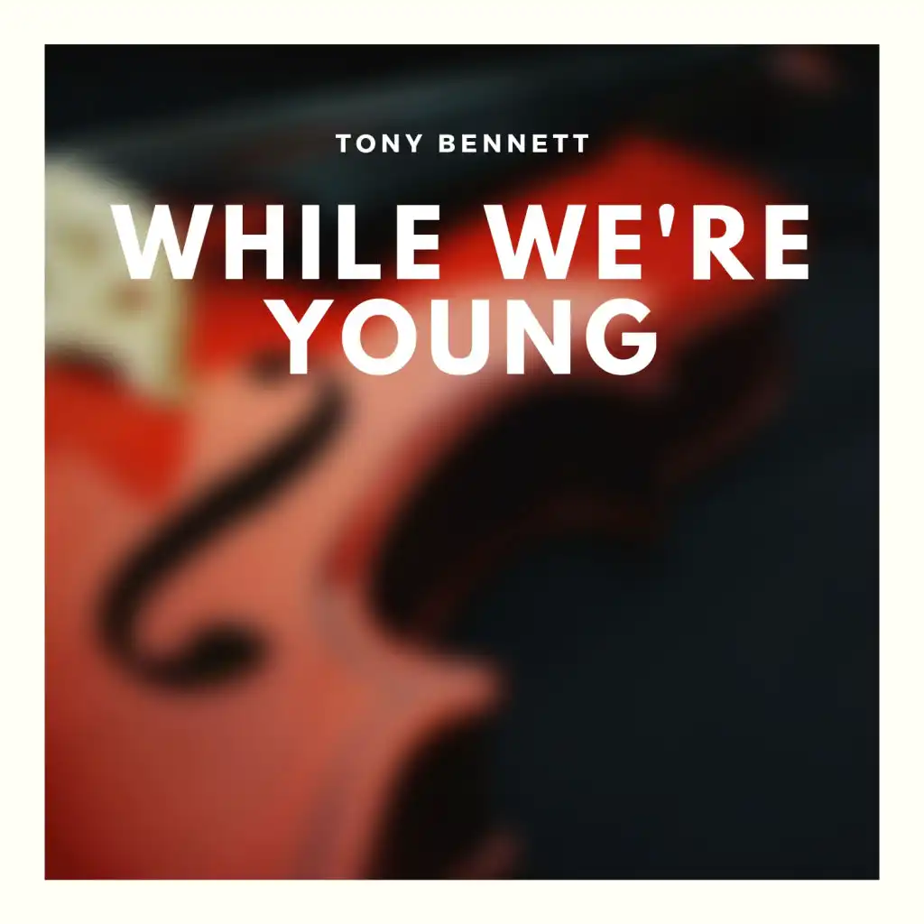 While We're Young