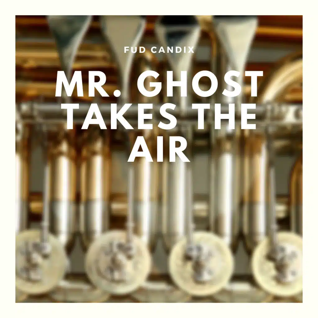 Mr. Ghost Takes the Air