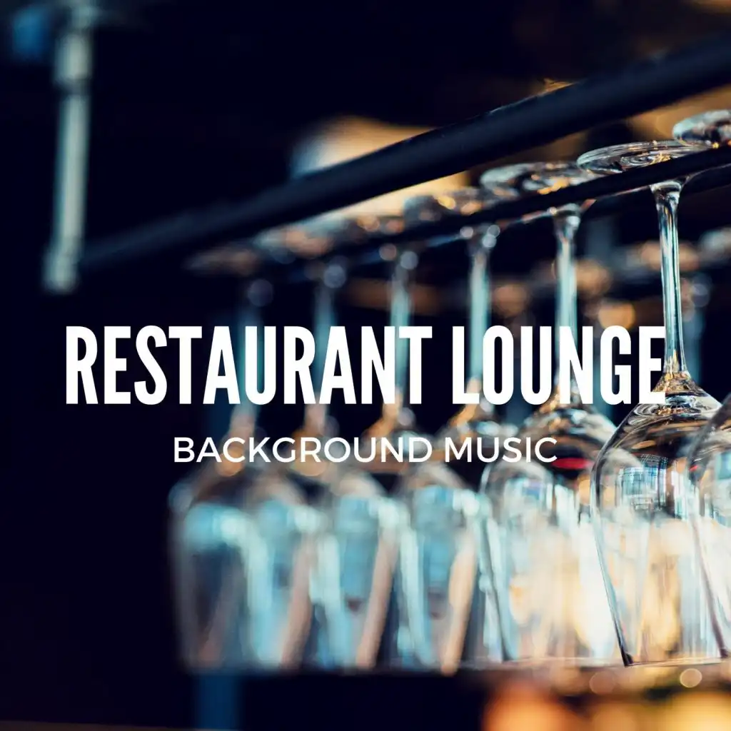 Restaurant Lounge Background Music, Vol. 8