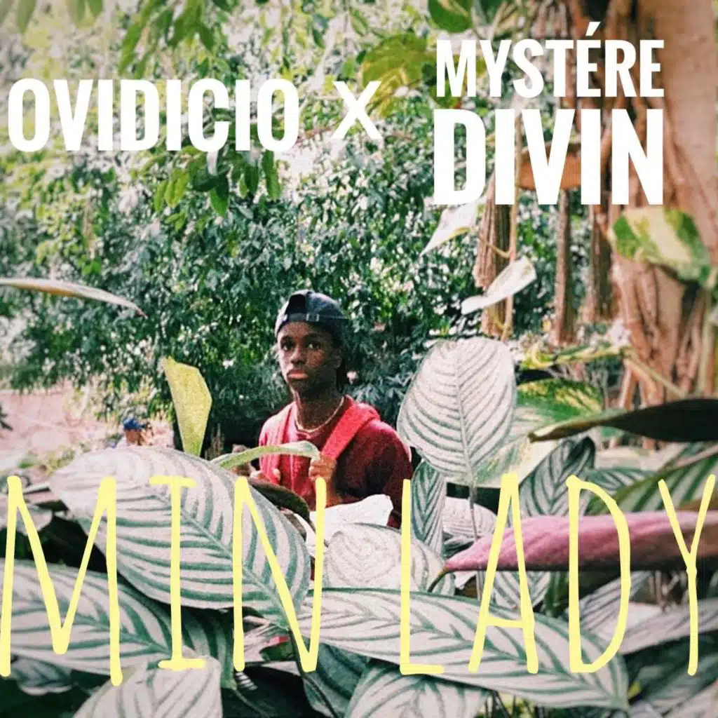 Min Lady (feat. Mystere-Divin')