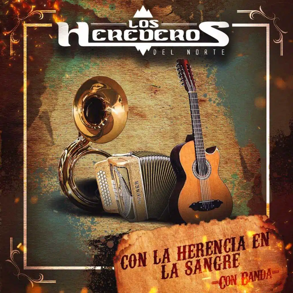 Con la Herencia En la Sangre (Con Banda)