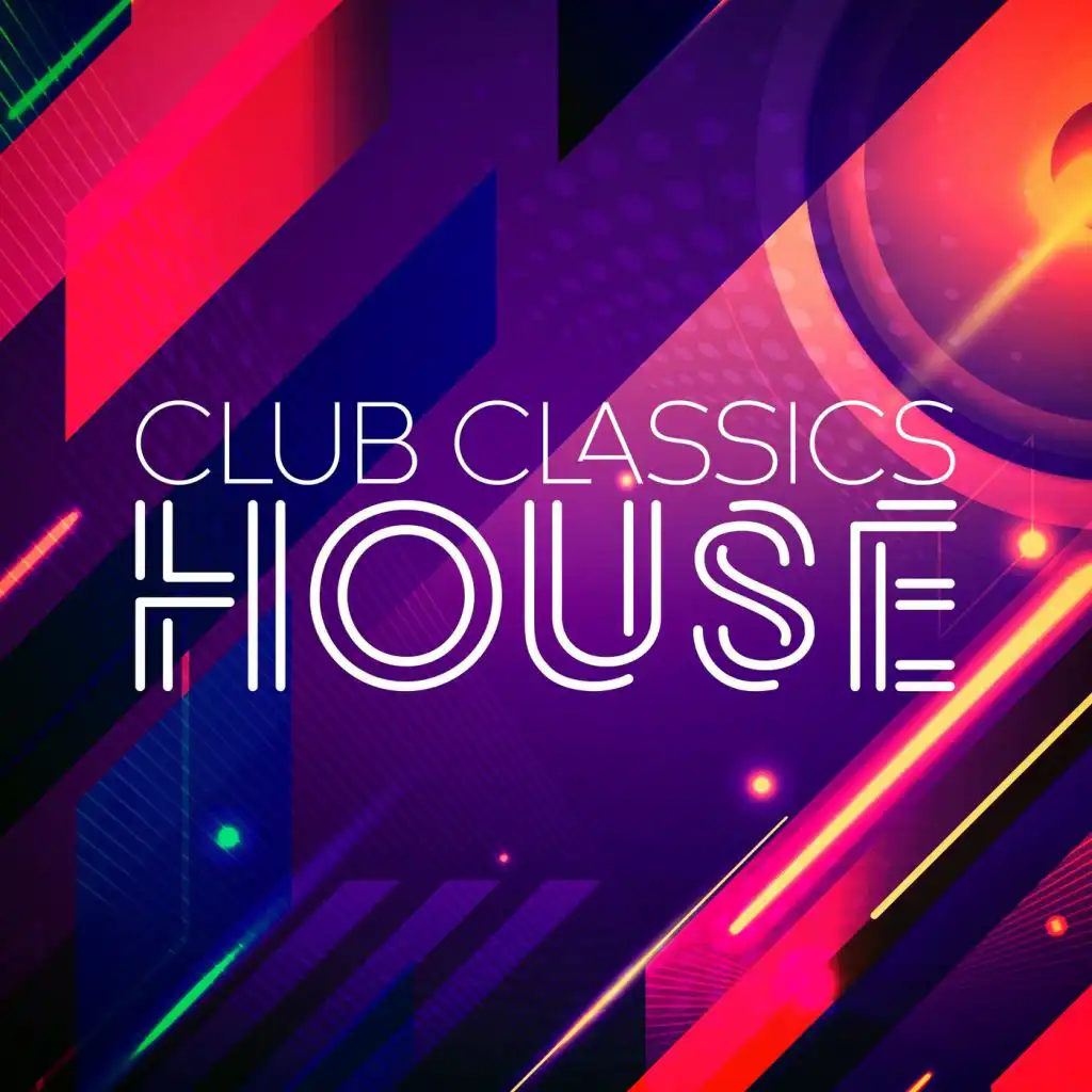 Club Classics: House