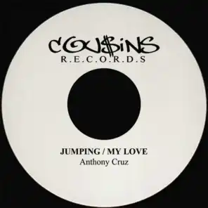 Jumping / My Love