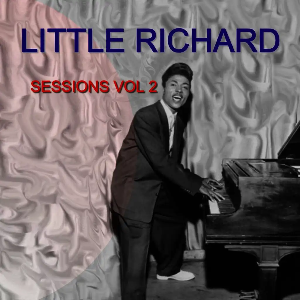 The Little Richard Sessions, Vol. 2
