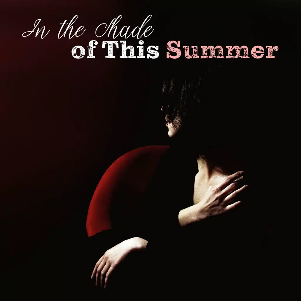 In the Shade of This Summer: Dancing Covers