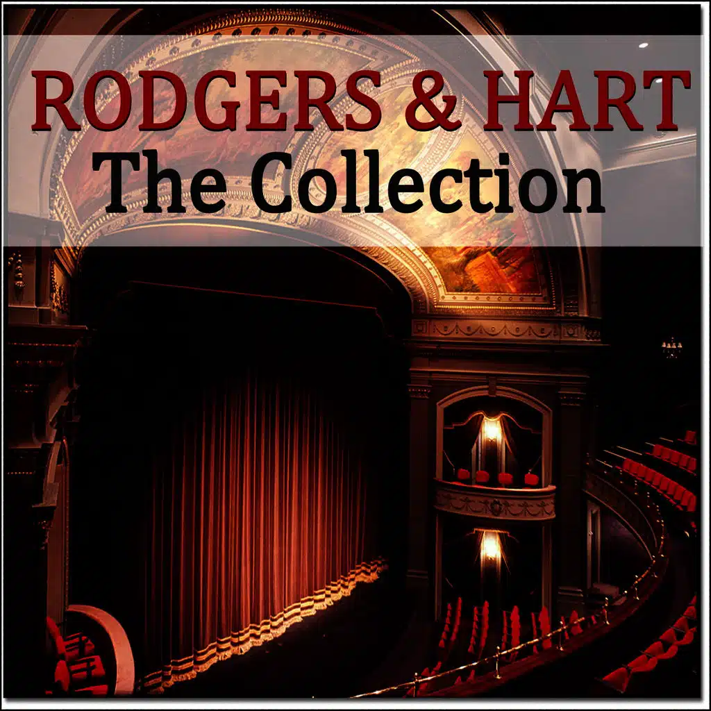 Rodgers & Hart - The Collection
