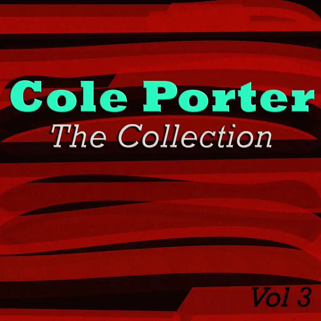 Cole Porter: The Collection, Vol. 3