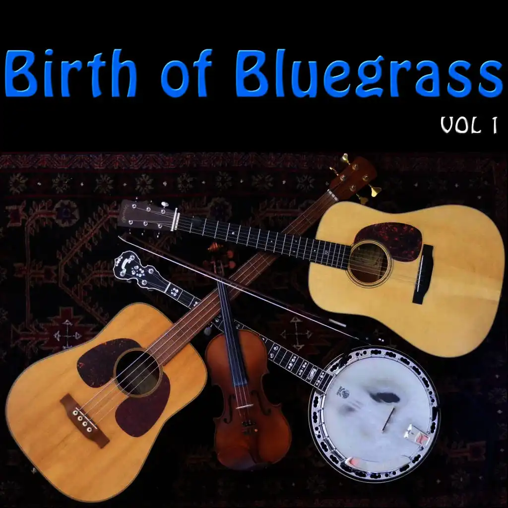 Birth of Bluegrass, Vol. 1