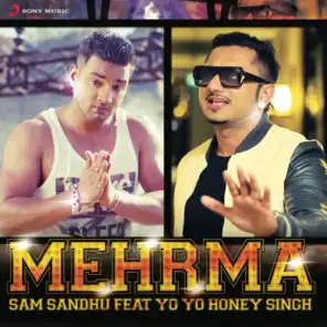 Mehrma (feat. Yo Yo Honey Singh)