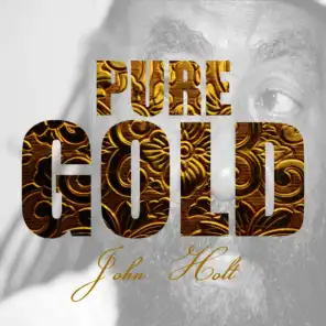 Pure Gold - John Holt