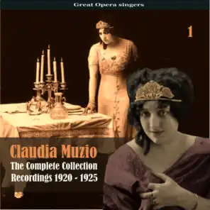 Great Opera Singers / The Complete Collection, Volume 1 / Recordings 1920 - 1925