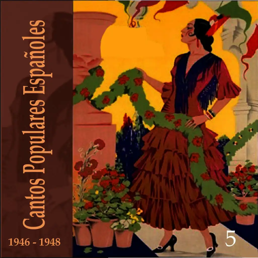 Cantos Populares Españoles (Spanish Popular Songs) Vol. 5, 1939 - 1949