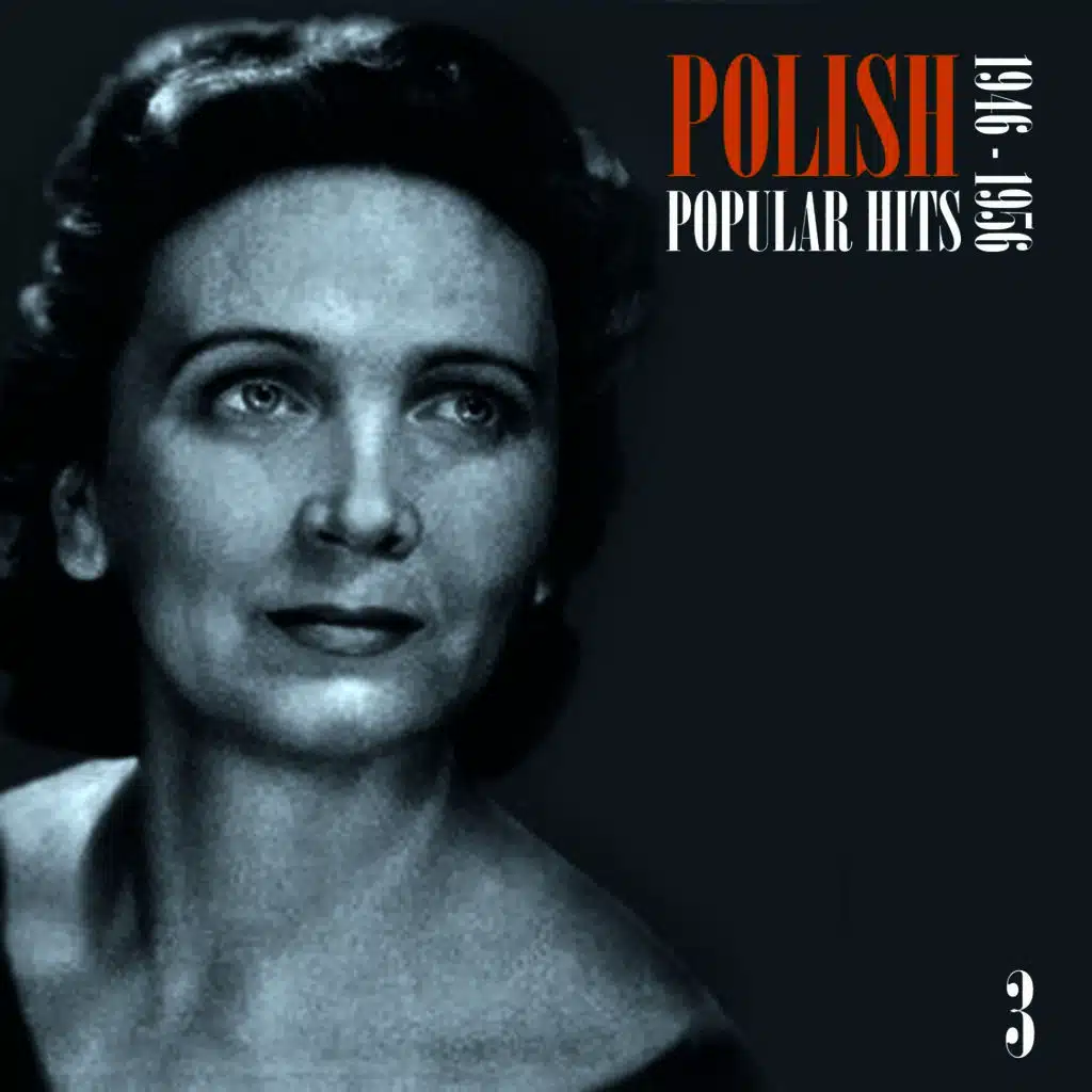 Polish Popular Hits: 1946-1956, Vol. 3