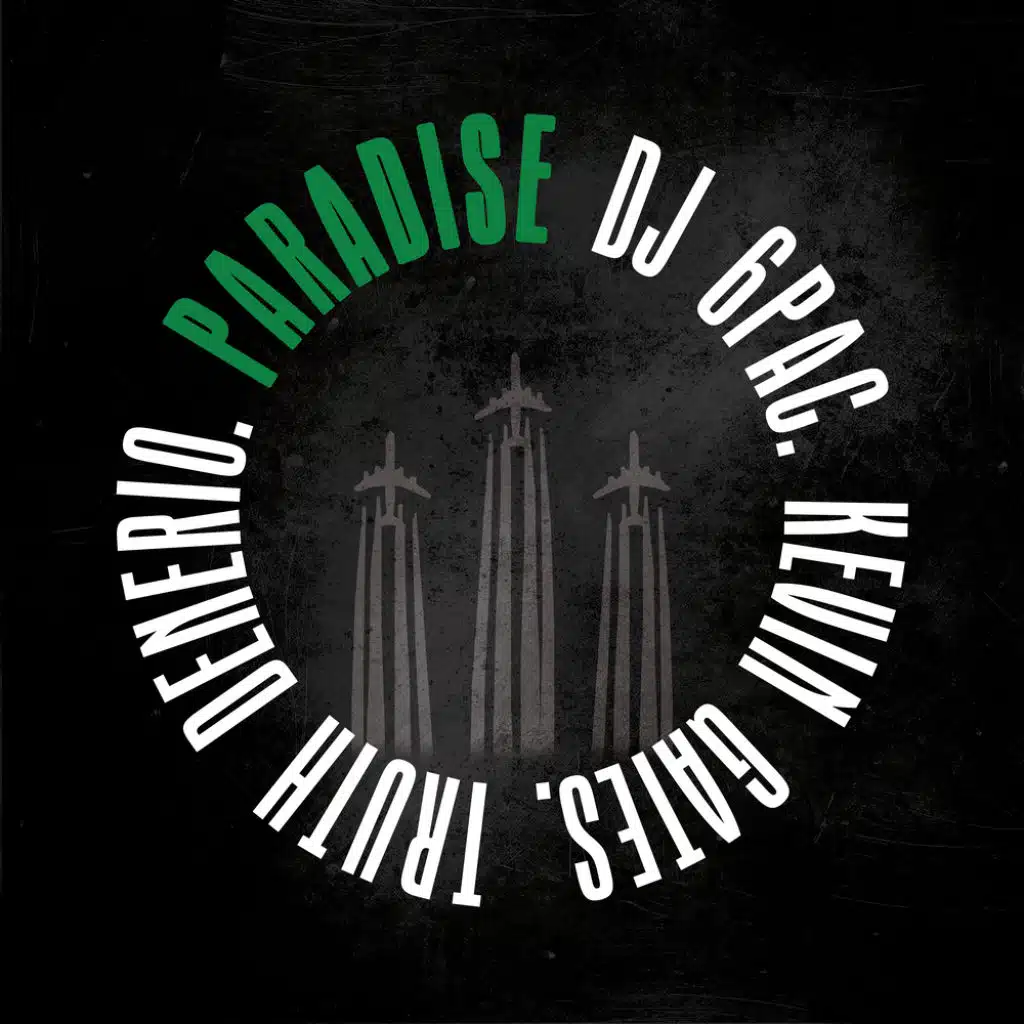 paradise (feat. kevin gates & truth denerio)