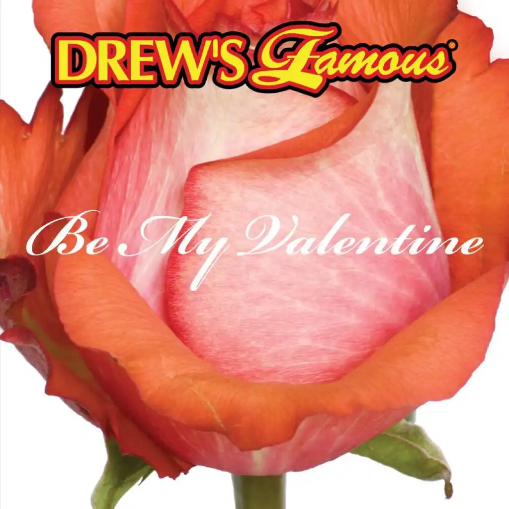 Drew's Famous Be My Valentine