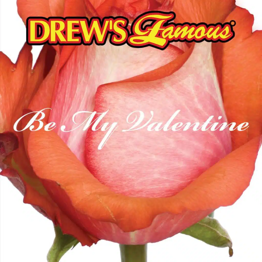 Drew's Famous Be My Valentine