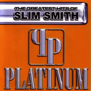 Platinum, The Greatest Hits Of Slim Smith
