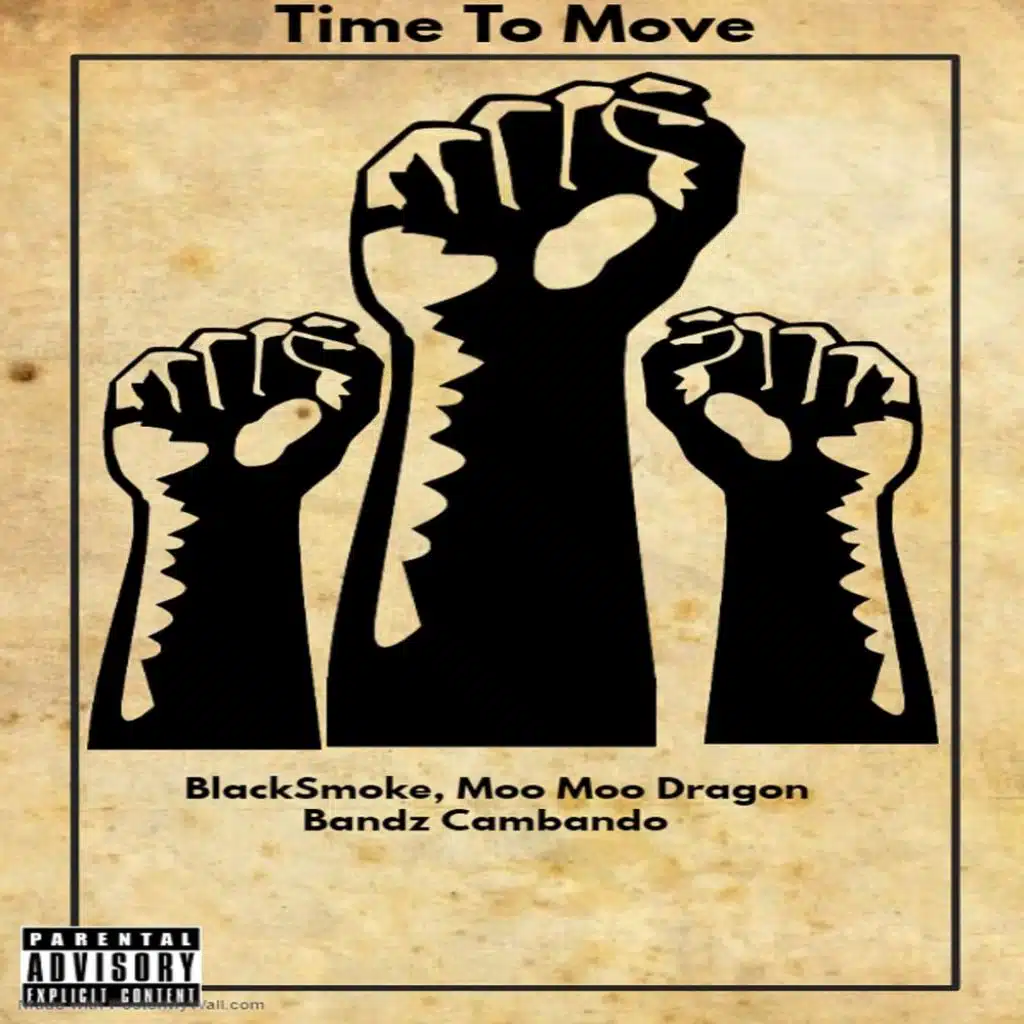 Time To Move (feat. Moo Moo Dragon & YungzzBlackKingz)