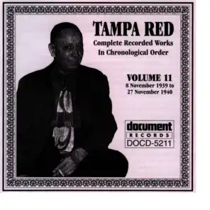 Tampa Red Vol. 11 1939-1940