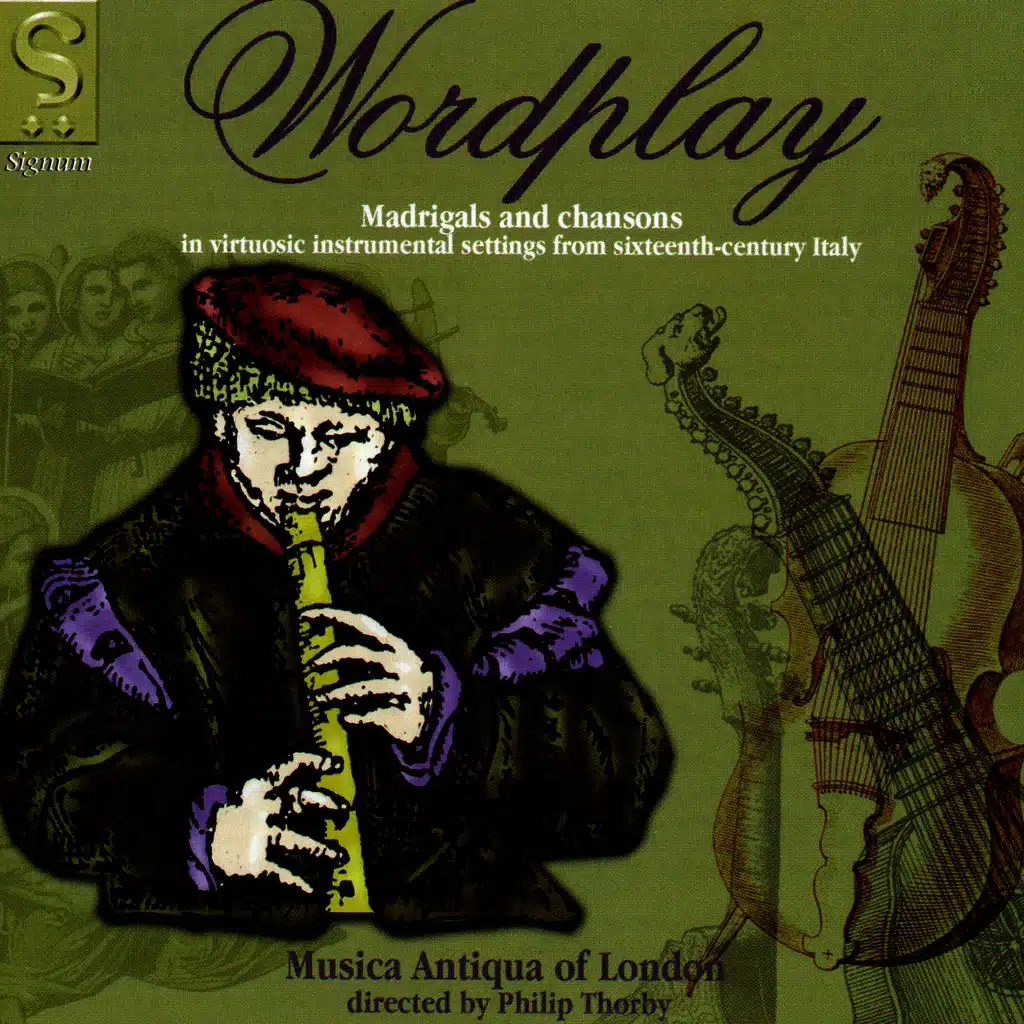 Word Play: Madrigals and Chansons in Virtuosic Instrumental Settings from 16th Century Italy