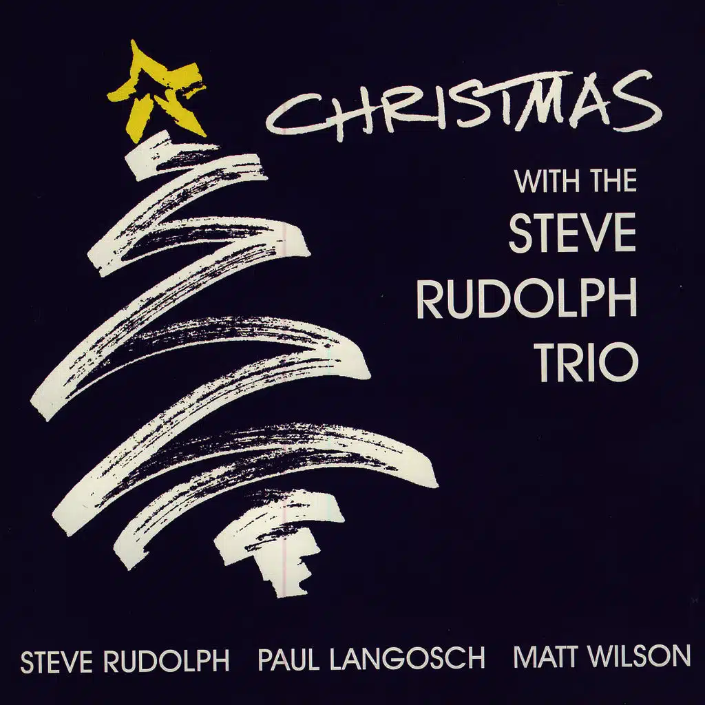 Christmas With The Steve Rudolph Trio