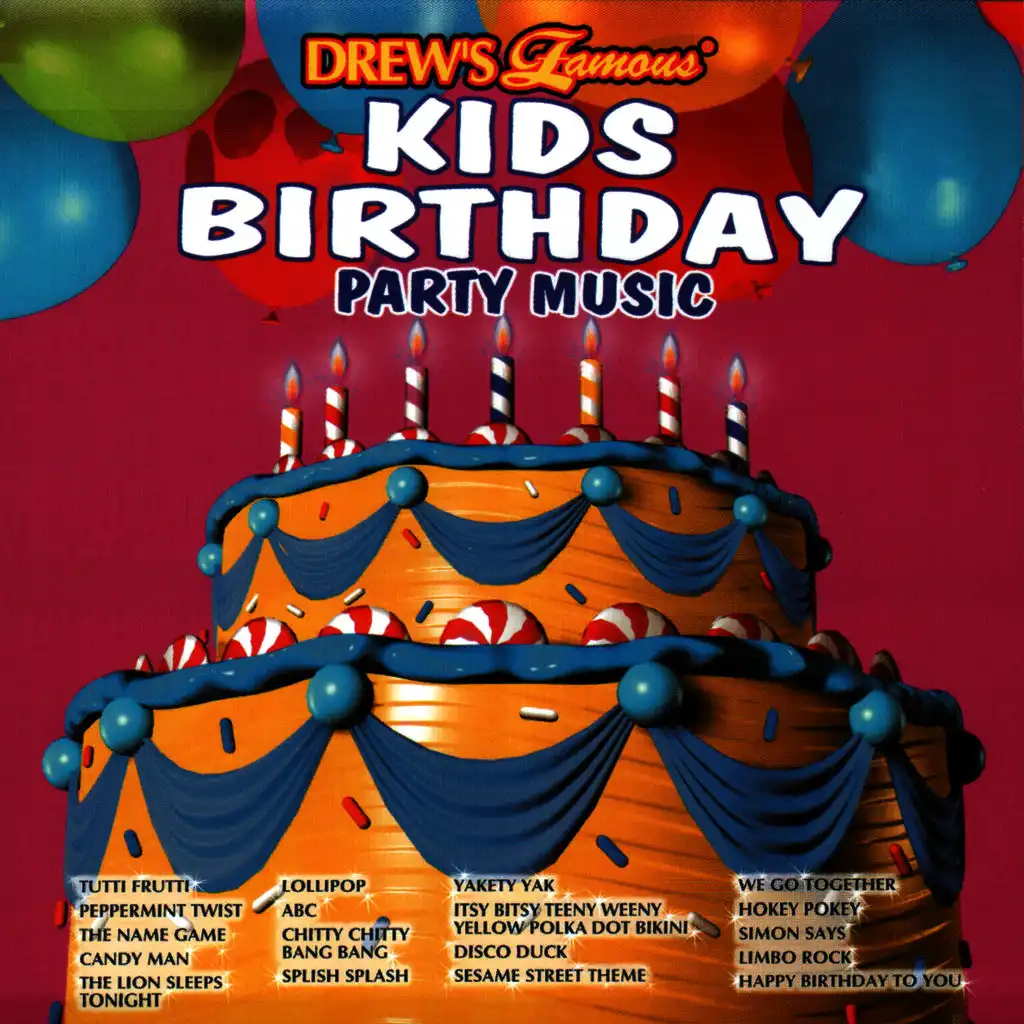 Drew's Famous - Kids Birthday Party Music
