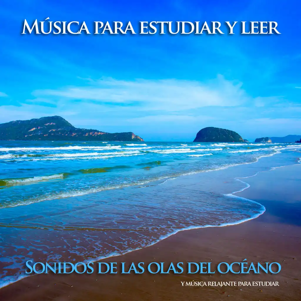 Estudia musica y olas del oceano - Música tranquila