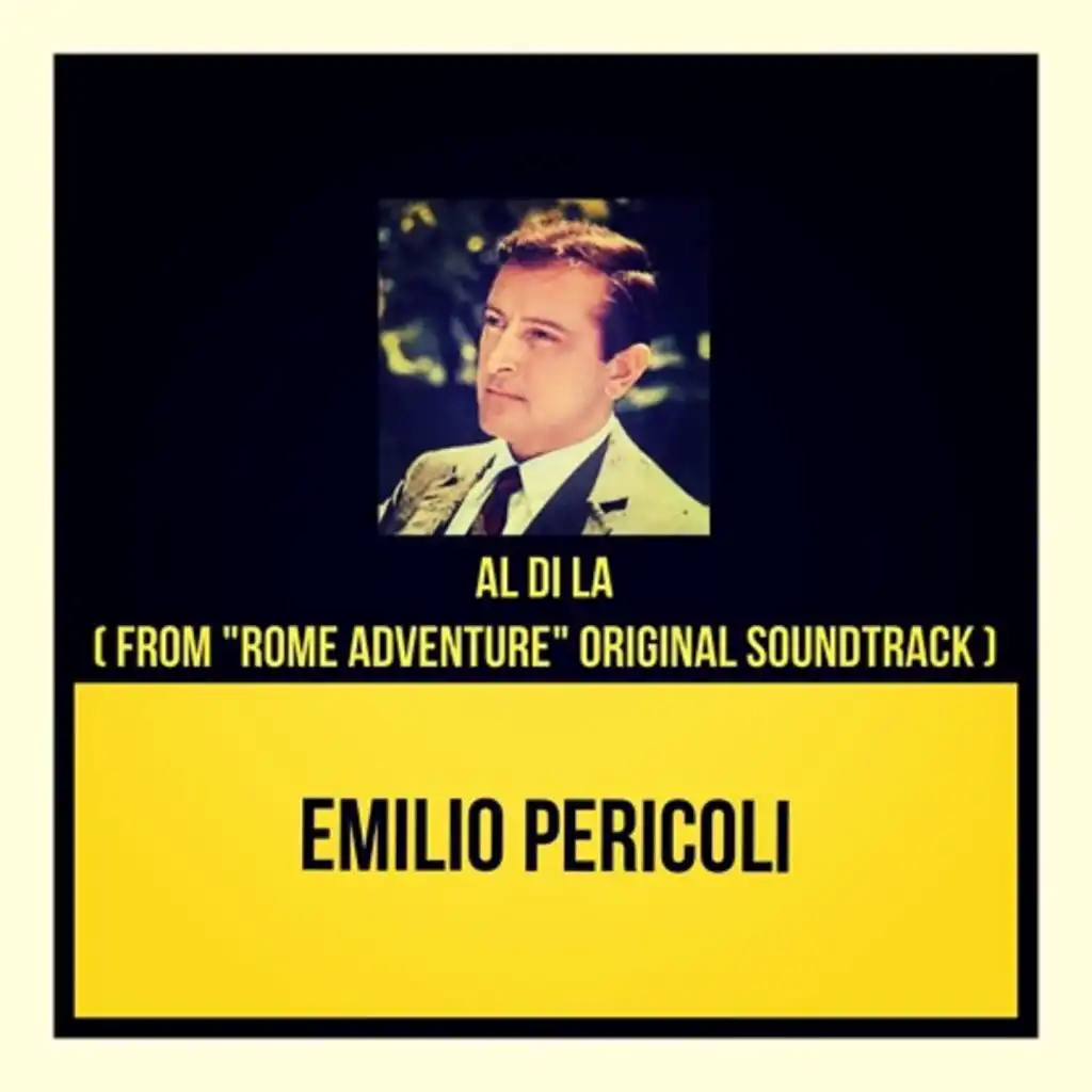 Al di la (From "Rome adventure" Original soundtrack)