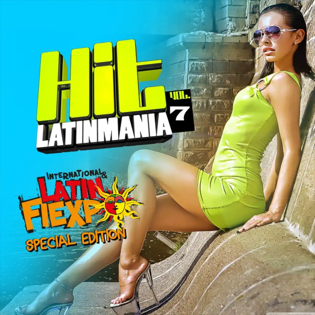 HIT LATINMANIA vol.7 (LatinFiexpo special Edition)
