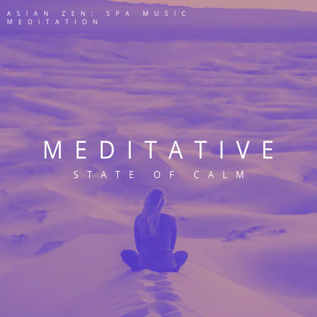 Meditative State of Calm