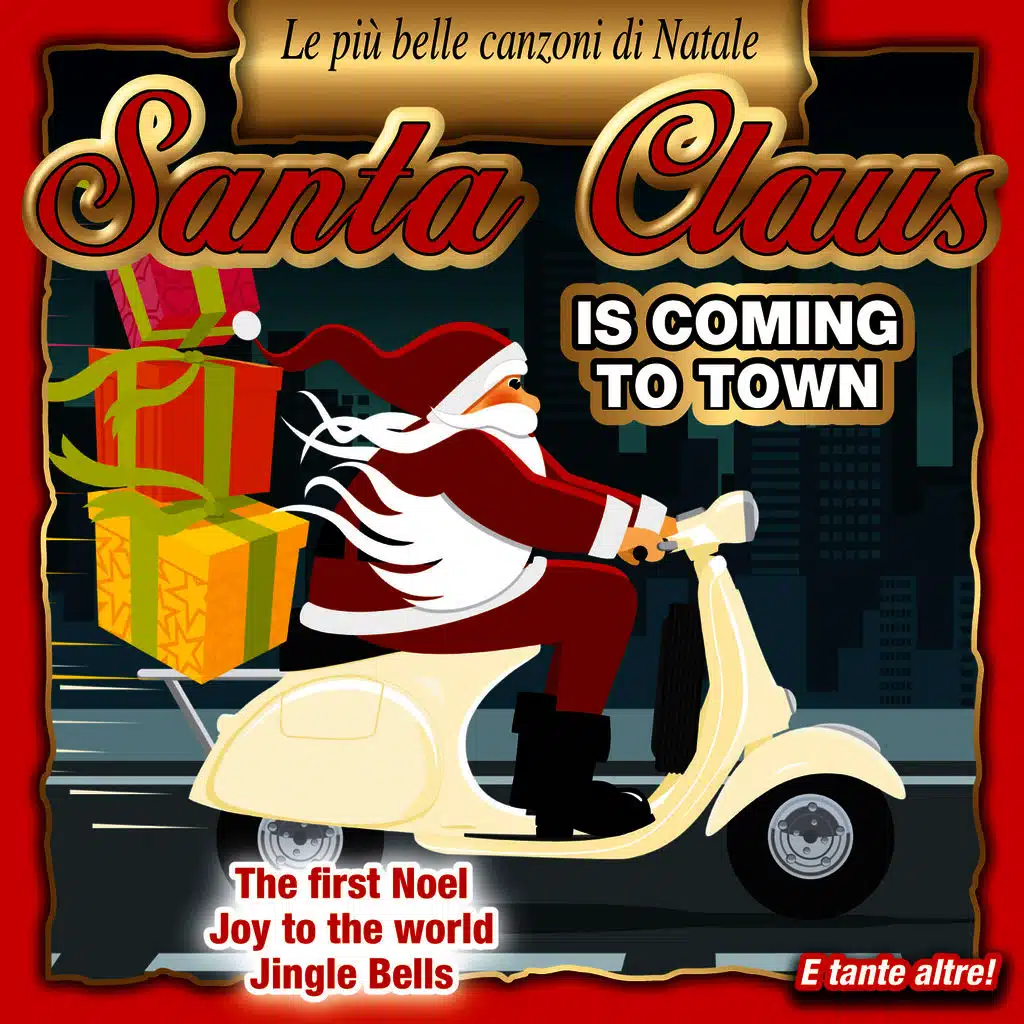 Santa Claus is coming to town