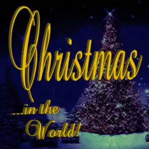 Christmas... in the World! 85 Unforgettable Songs